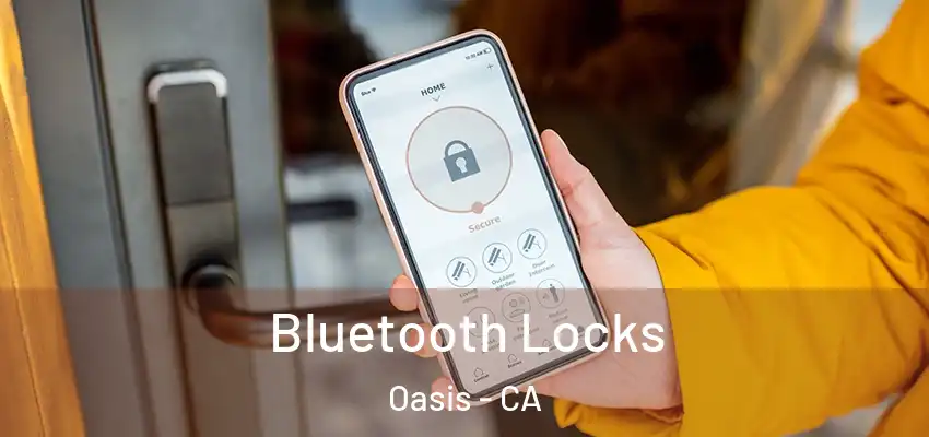  Bluetooth Locks Oasis - CA
