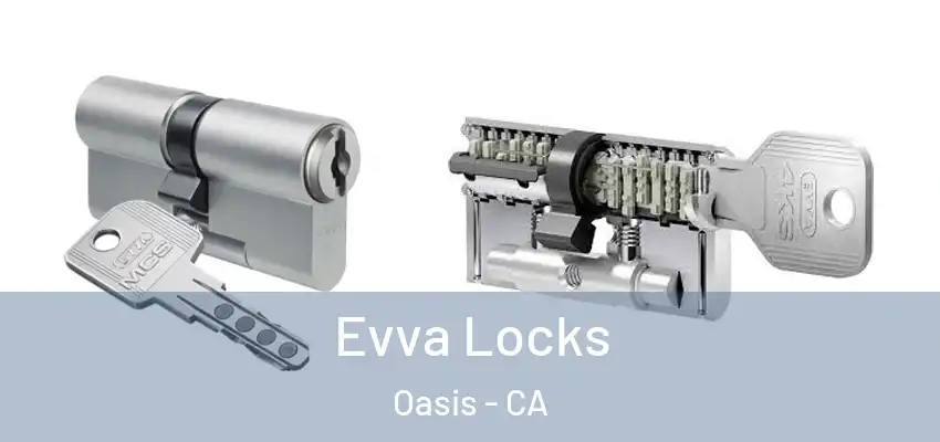  Evva Locks Oasis - CA