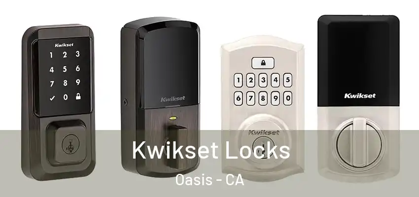  Kwikset Locks Oasis - CA